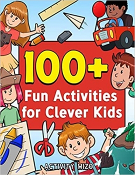جلد سخت سیاه و سفید_کتاب 100+ Fun Activities for Clever Kids: Puzzles, Mazes, Coloring, Crafts, Dot to Dot, and More for Ages 4-8 (Jumbo Pack - Book Bundle)