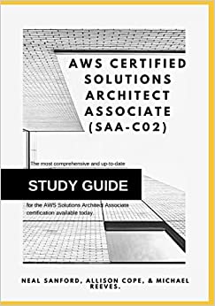 کتاب AWS Certified Solutions Architect Associate (SAA-C02):: The most comprehensive and up-to-date study guide for the AWS Solution Architect Associate certification available today. (Road to AWS)