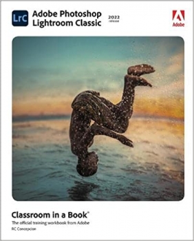  کتاب Adobe Photoshop Lightroom Classic Classroom in a Book (2022 release)