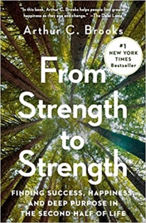 کتاب From Strength to Strength: Finding Success, Happiness, and Deep Purpose in the Second Half of Life