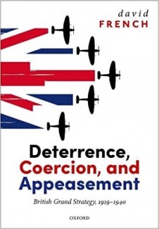 کتاب Deterrence, Coercion, and Appeasement: British Grand Strategy, 1919-1940