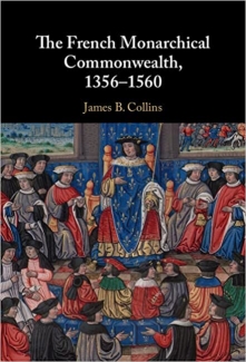 کتاب The French Monarchical Commonwealth, 1356–1560