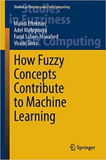 کتاب How Fuzzy Concepts Contribute to Machine Learning (Studies in Fuzziness and Soft Computing, 416)