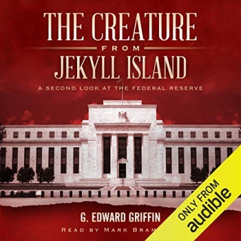 کتاب The Creature from Jekyll Island: A Second Look at the Federal Reserve