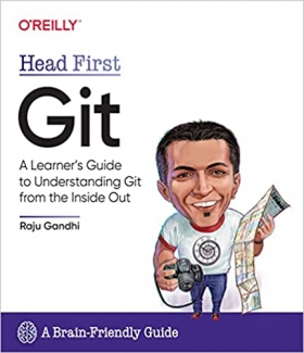 کتاب Head First Git: A Learner's Guide to Understanding Git from the Inside Out