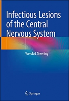 کتاب Infectious Lesions of the Central Nervous System