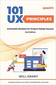 کتاب 101 UX Principles: Actionable Solutions for Product Design Success, 2nd Edition