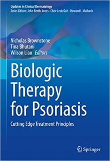کتاب Biologic Therapy for Psoriasis: Cutting Edge Treatment Principles (Updates in Clinical Dermatology)