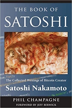 جلد سخت رنگی_کتاب The Book Of Satoshi: The Collected Writings of Bitcoin Creator Satoshi Nakamoto