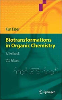 خرید اینترنتی کتاب Biotransformations in Organic Chemistry: A Textbook