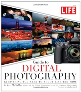 کتاب LIFE Guide to Digital Photography: Everything You Need to Shoot Like the Pros Flexibound