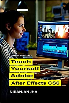  کتاب Teach Yourself Adobe After Effects CS6