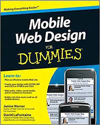 خرید اینترنتی کتاب Mobile Web Design For Dummies اثر Janine Warner and David LaFontaine