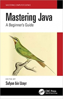 کتاب Mastering Java: A Beginner's Guide (Mastering Computer Science)