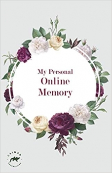 کتاب My Personal Online Memory: Password Book Small | Internet Password Logbook Organizer with A-Z Tabs | Small Password Journal with Alphabetical Tabs and also Passwords Ideas List