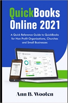جلد معمولی سیاه و سفید_کتاب QuickBooks Online 2021: A Quick Reference Guide to QuickBooks for Non Profit Organizations, Churches and Small Businesses