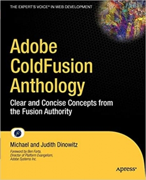  کتاب Adobe ColdFusion Anthology: Clear and Concise Concepts from the Fusion Authority
