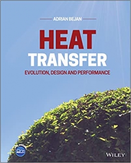 کتاب Heat Transfer: Evolution, Design and Performance