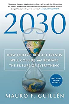 کتاب 2030: How Today's Biggest Trends Will Collide and Reshape the Future of Everything