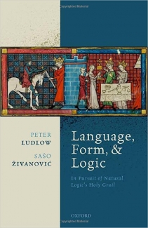کتاب Language, Form, and Logic: In Pursuit of Natural Logic's Holy Grail