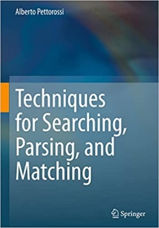 کتاب Techniques for Searching, Parsing, and Matching