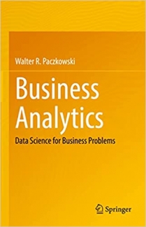 کتاب Business Analytics: Data Science for Business Problems