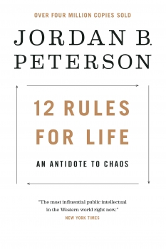 12 Rules for Life: An Antidote to Chaos  January