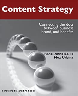 کتاب Content Strategy: Connecting the dots between business, brand, and benefits