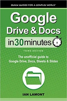 جلد سخت سیاه و سفید_کتاب Google Drive & Docs In 30 Minutes: The unofficial guide to Google Drive, Docs, Sheets & Slides