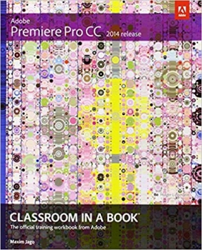  کتاب Adobe Premiere Pro CC Classroom in a Book 2014