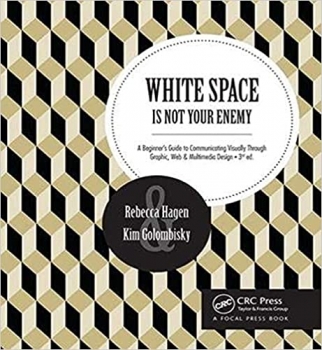 جلد معمولی سیاه و سفید_کتاب White Space Is Not Your Enemy: A Beginner's Guide to Communicating Visually Through Graphic, Web & Multimedia Design