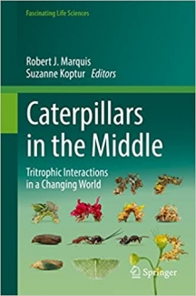 کتاب Caterpillars in the Middle: Tritrophic Interactions in a Changing World (Fascinating Life Sciences)