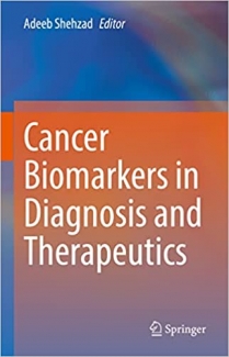 کتاب Cancer Biomarkers in Diagnosis and Therapeutics