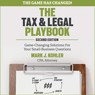 کتاب The Tax and Legal Playbook: Game-Changing Solutions To Your Small Business Questions, 2nd Edition