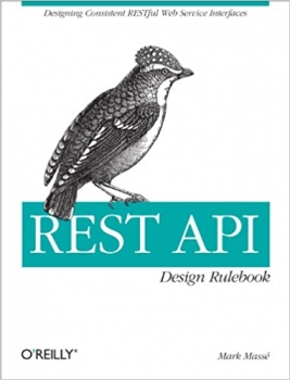 کتاب REST API Design Rulebook: Designing Consistent RESTful Web Service Interfaces