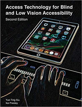 کتاب Access Technology for Blind and Low Vision Accessibility 