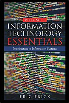 کتاب Information Technology Essentials Volume 1