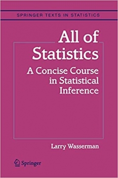 کتاب All of Statistics: A Concise Course in Statistical Inference (Springer Texts in Statistics)