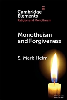 کتاب Monotheism and Forgiveness (Elements in Religion and Monotheism)