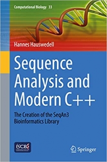 کتاب Sequence Analysis and Modern C++: The Creation of the SeqAn3 Bioinformatics Library (Computational Biology, 33) 