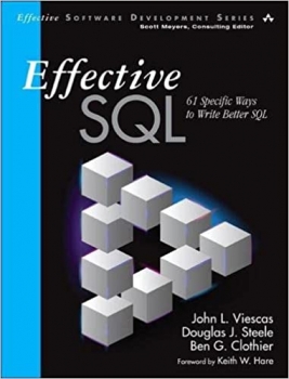 کتاب Effective SQL: 61 Specific Ways to Write Better SQL (Effective Software Development Series)