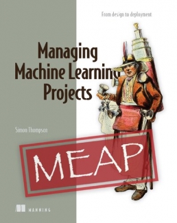 کتاب Managing Machine Learning Projects From design to deployment Version 4