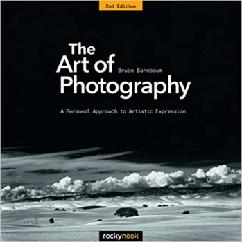 کتاب The Art of Photography: A Personal Approach to Artistic Expression