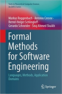 کتاب Formal Methods for Software Engineering: Languages, Methods, Application Domains (Texts in Theoretical Computer Science. An EATCS Series) 