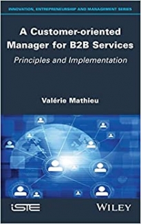 کتاب A Customer-oriented Manager for B2B Services: Principles and Implementation