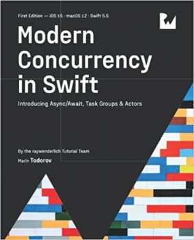 کتابModern Concurrency in Swift (First Edition): Introducing Async/Await, Task Groups & Actors