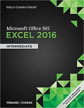 کتاب Shelly Cashman Series Microsoft Office 365 & Excel 2016: Intermediate