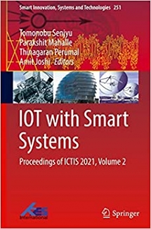 کتاب IOT with Smart Systems: Proceedings of ICTIS 2021, Volume 2 (Smart Innovation, Systems and Technologies, 251)