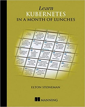 کتاب Learn Kubernetes in a Month of Lunches