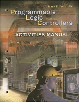 کتاب Programmable Logic Controllers: Activities Manual, 3rd Edition